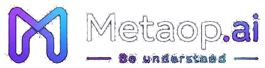 Metaop.ai — Be understood